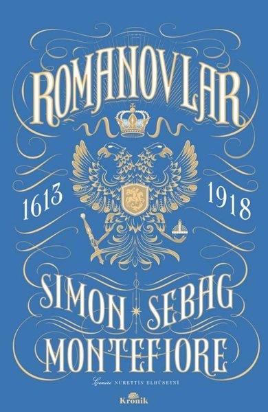 Simon Sebag MontefioreDünya TarihiRomanovlar 1613 - 1918