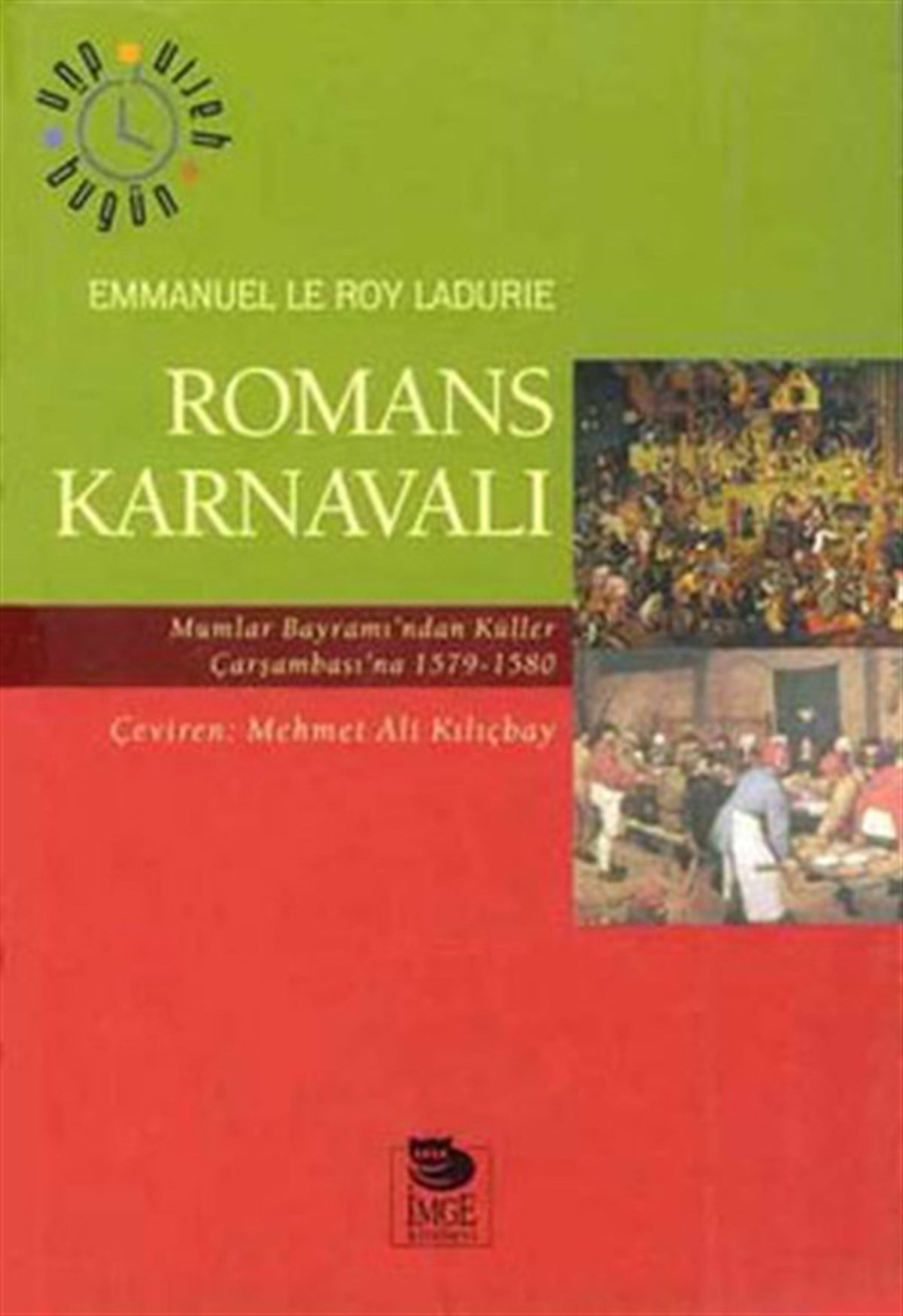 Emmanuel Le Roy LadurieDünya TarihiRomans Karnavalı