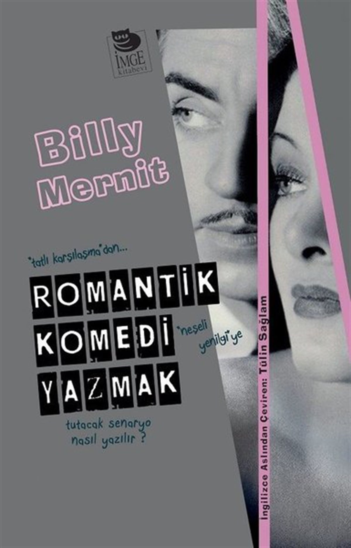 Billy MernitSinemaRomantik Komedi Yazmak