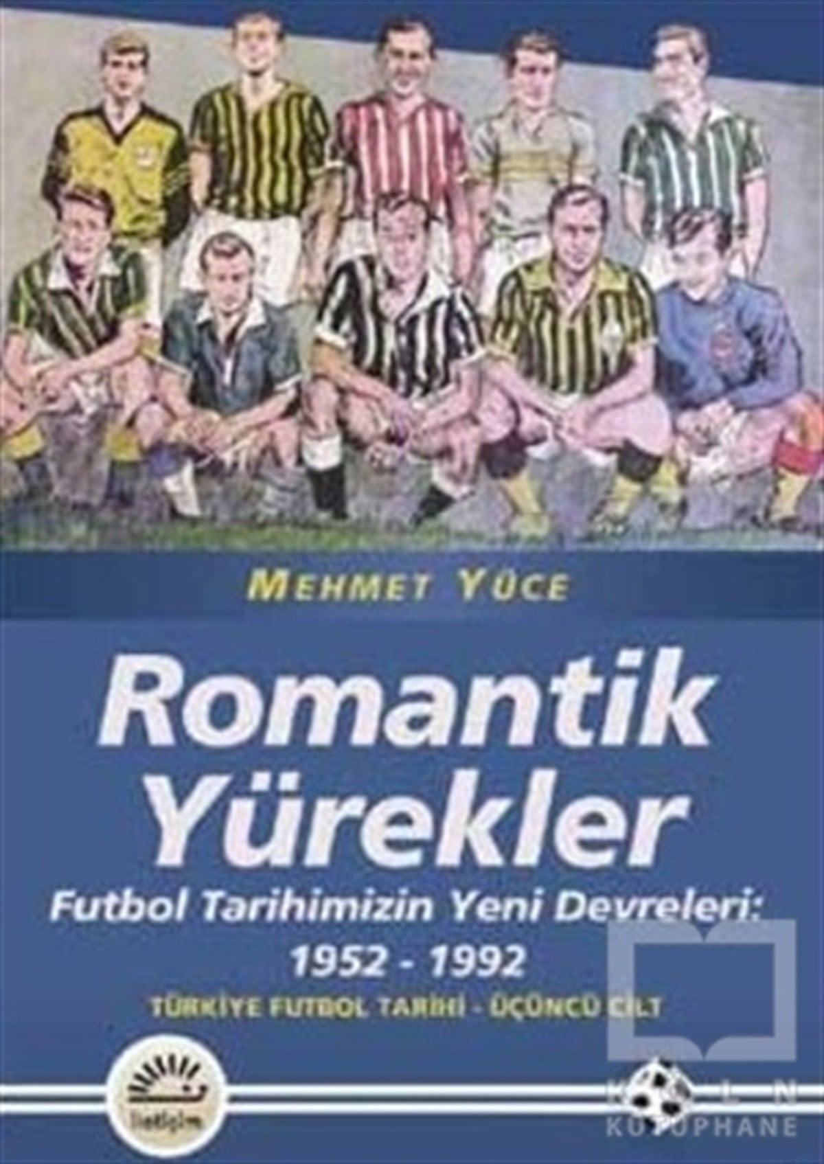 Mehmet YüceSporRomantik Yürekler