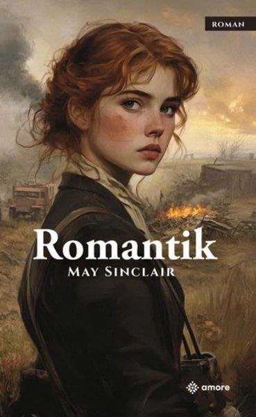 May SinclairDünya RomanRomantik