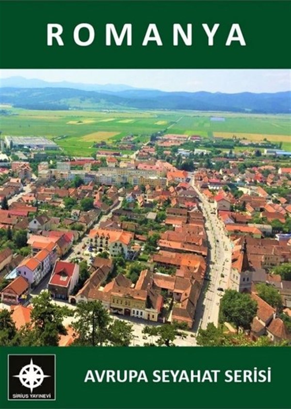 Esin DüzgünKent Rehberi KitaplarıRomanya - Avrupa Seyahat Serisi