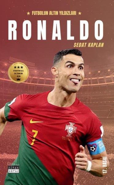 Sedat KaplanSporcularRonaldo - Futbolun Altın Yıldızları