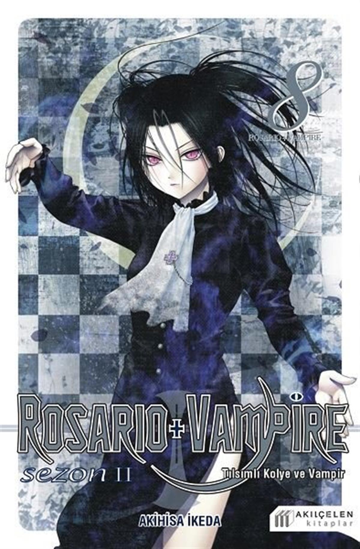 Akihisa İkedaÇizgi RomanlarRosario  and Vampire Sezon 2 - Cilt 8 Tılsımlı Kolye ve Vampir