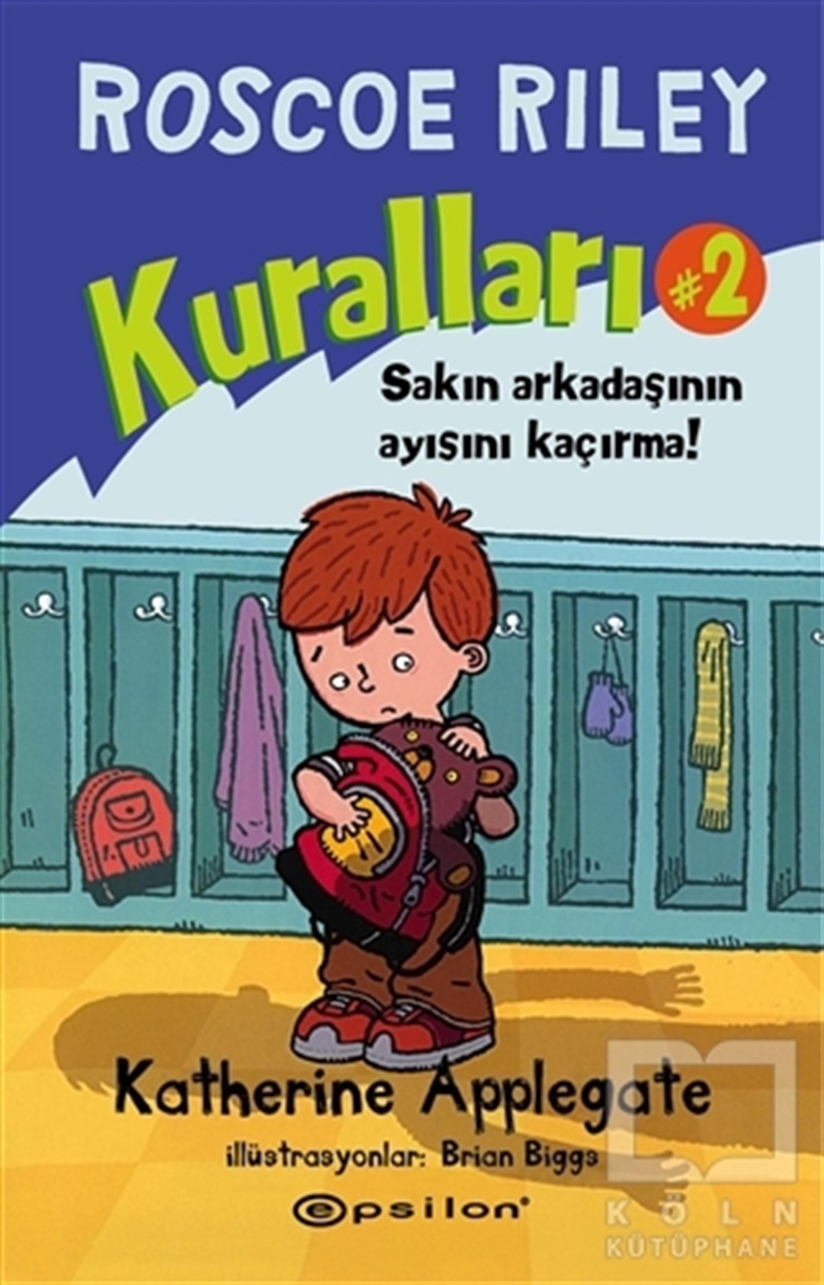 Katherine ApplegateHikayelerRoscoe Riley Kuralları - 2