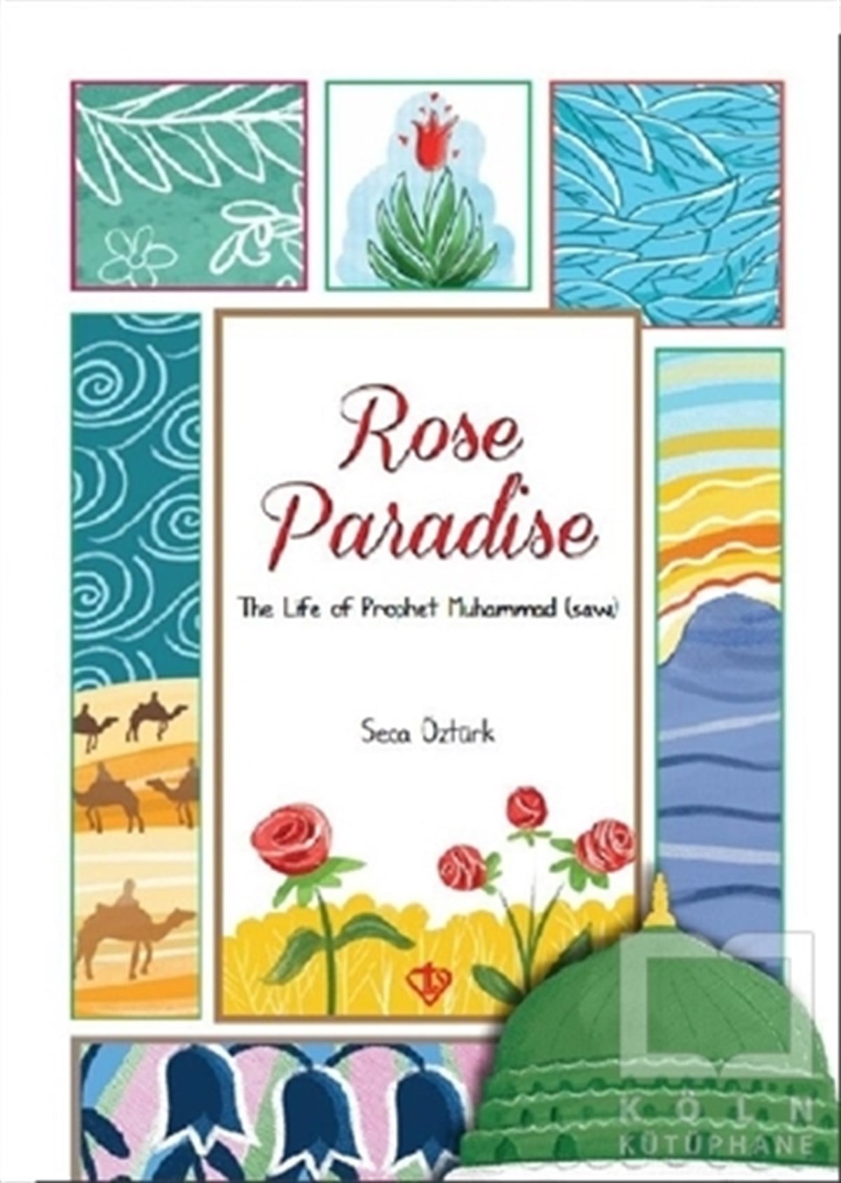 Seca ÖztürkDiğerRose Paradise