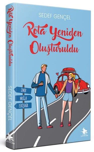 Sedef GençelTürk RomaniRota Yeniden Oluşuturuldu