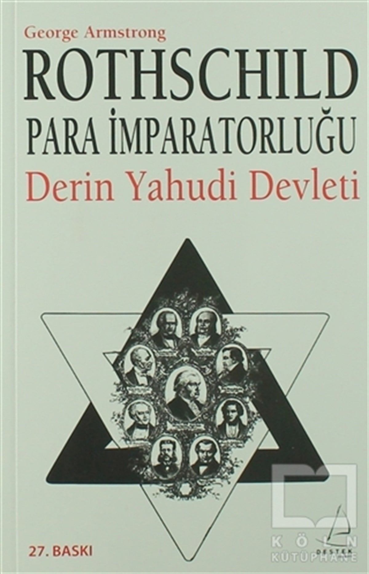 George ArmstrongUluslararası İlişkiler, Dış PolitikaRothschild Para İmparatorluğu