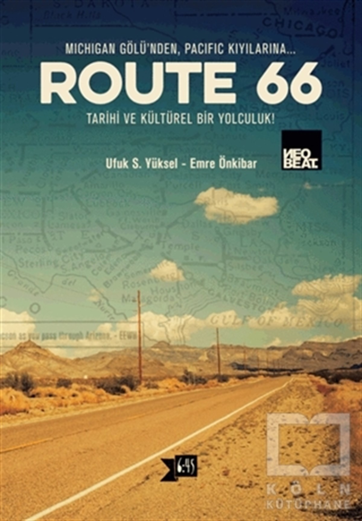 Ufuk S. YükselRomanRoute 66
