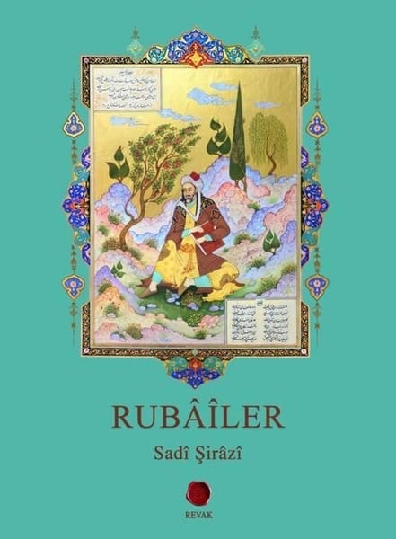 Sadi ŞiraziDünya ŞiiriRubailer