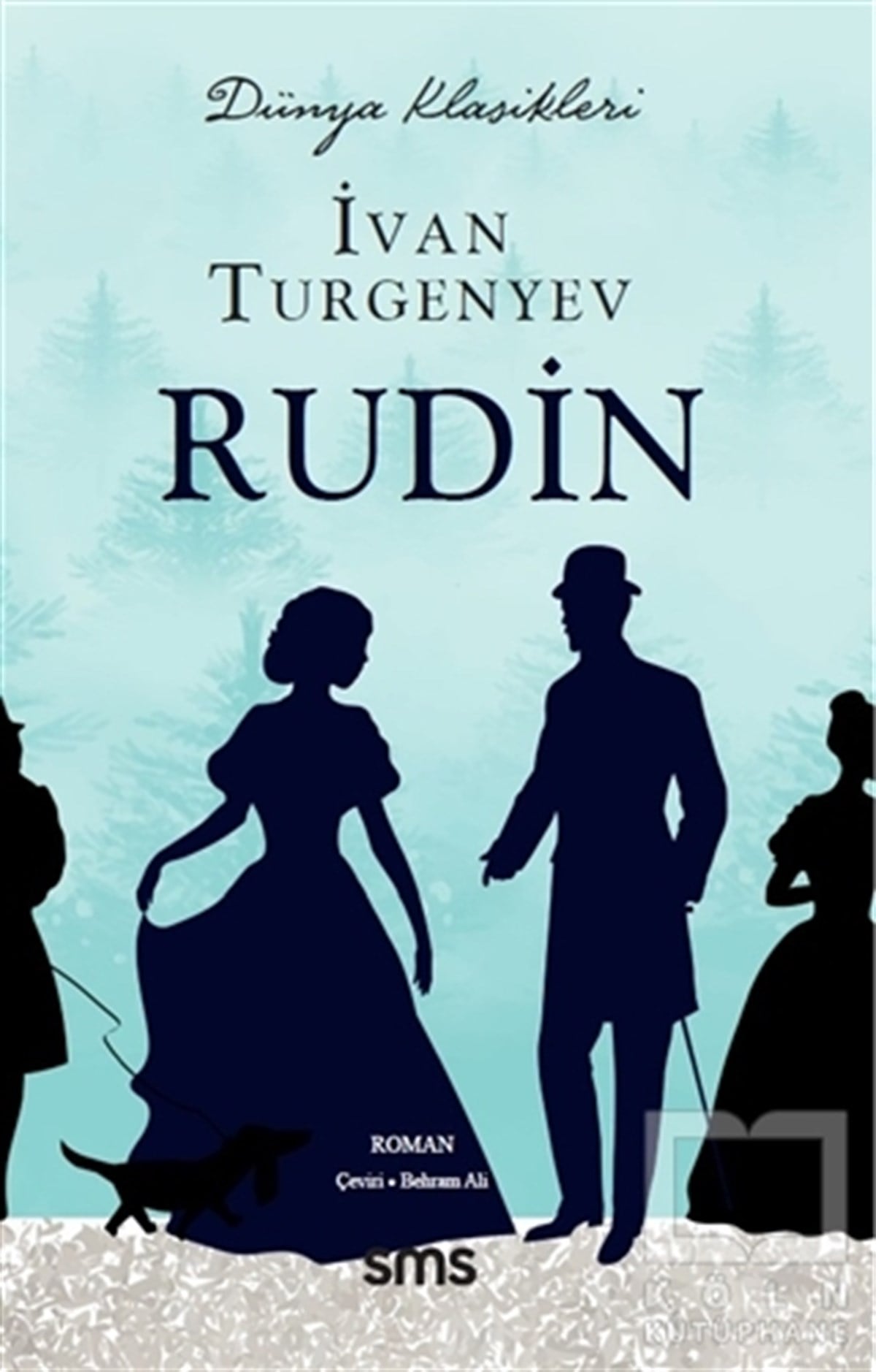 Ivan Sergeyeviç TurgenyevTürkçe RomanlarRudin