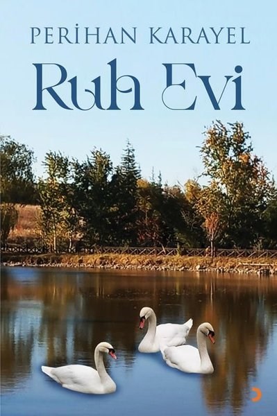 Perihan KarayelTürk RomaniRuh Evi