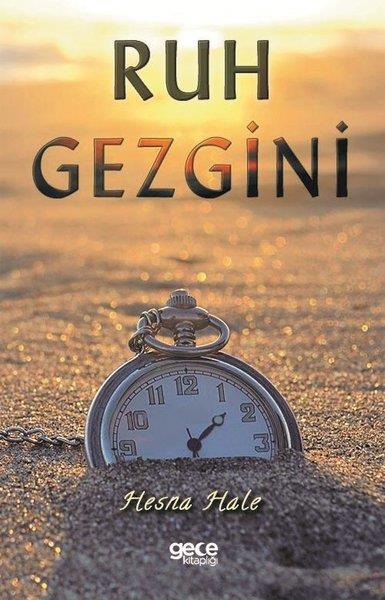 Hesna HaleTürkiye RomanRuh Gezgini