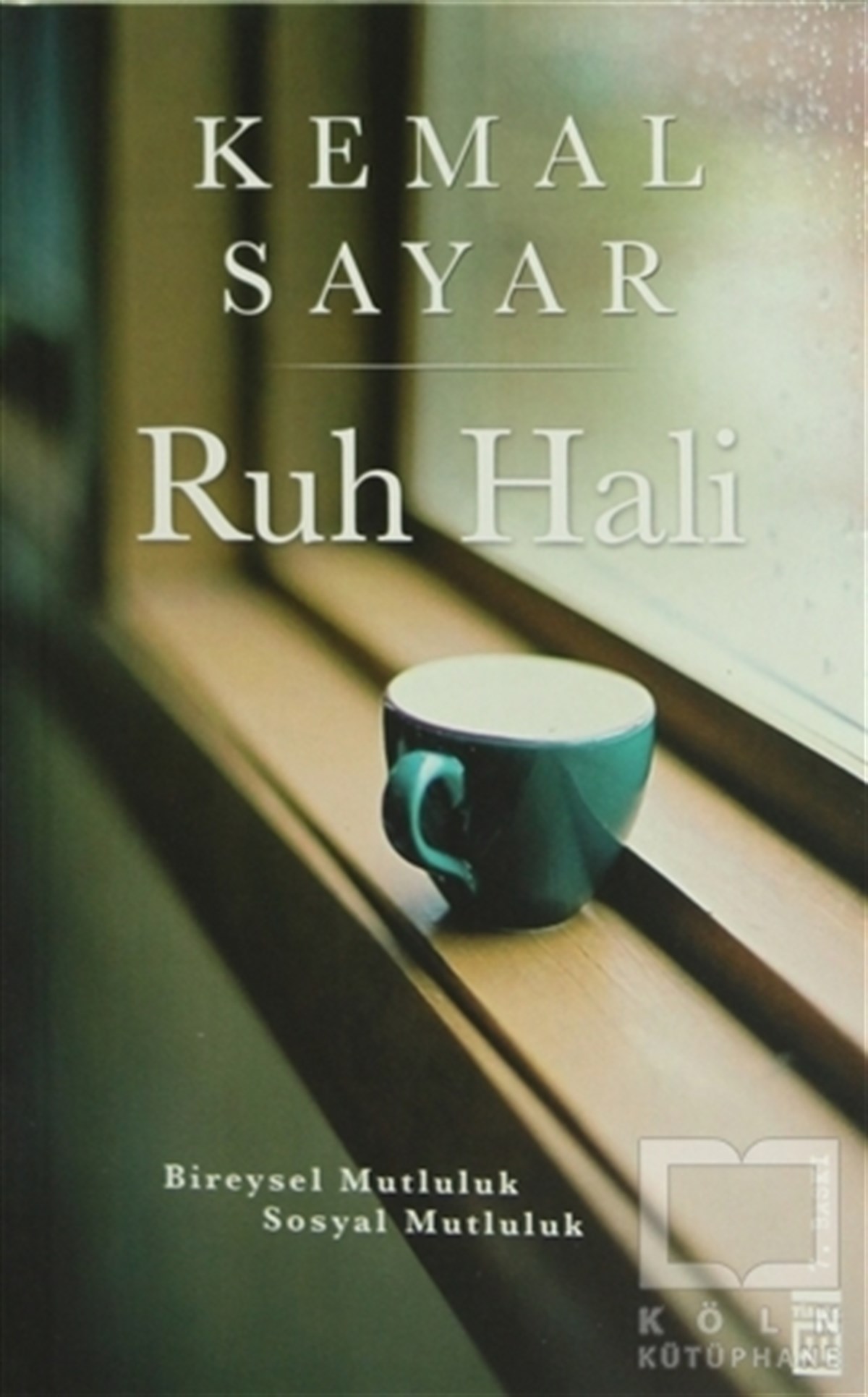 Kemal SayarDiğerRuh Hali