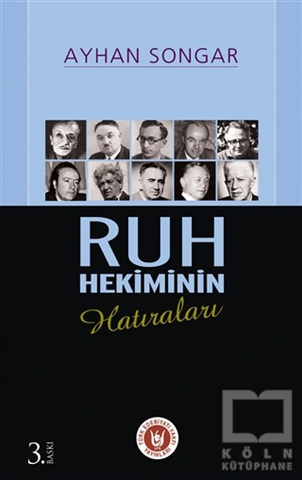 Ayhan SongarDiğerRuh Hekiminin Hatıraları
