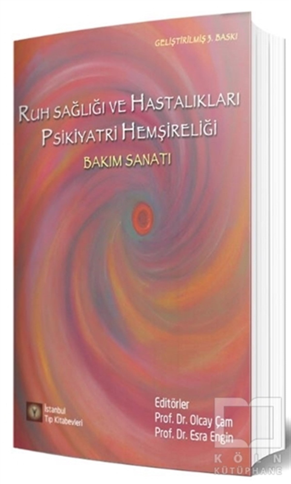 Olcay ÇamDiğerRuh Sağlığı ve Hastalıkları Psikiyatri Hemşireliği