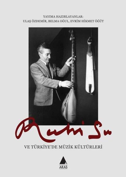 KolektifMüzik KitaplarıRuhi Su ve Türkiye'de Müzik Kültürleri