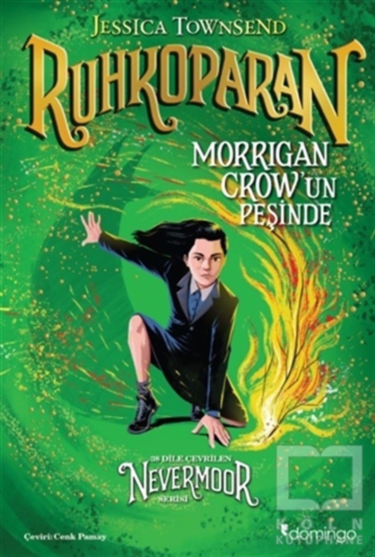 Jessica TownsendGençlik Edebiyatı KitaplarıRuhkoparan