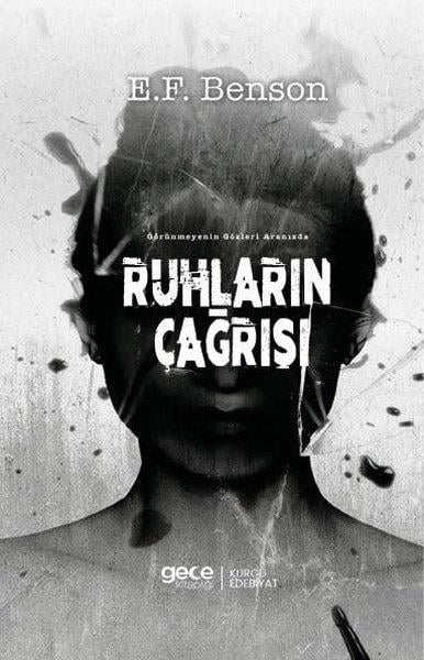 E. F. BensonKorku Kitapları & Gerilim KitaplarıRuhların Çağrısı - Görünmeyenin Gözleri Aranızda