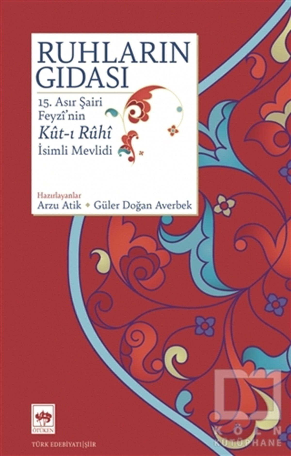 FeyziTürkçe Şiir KitaplarıRuhların Gıdası