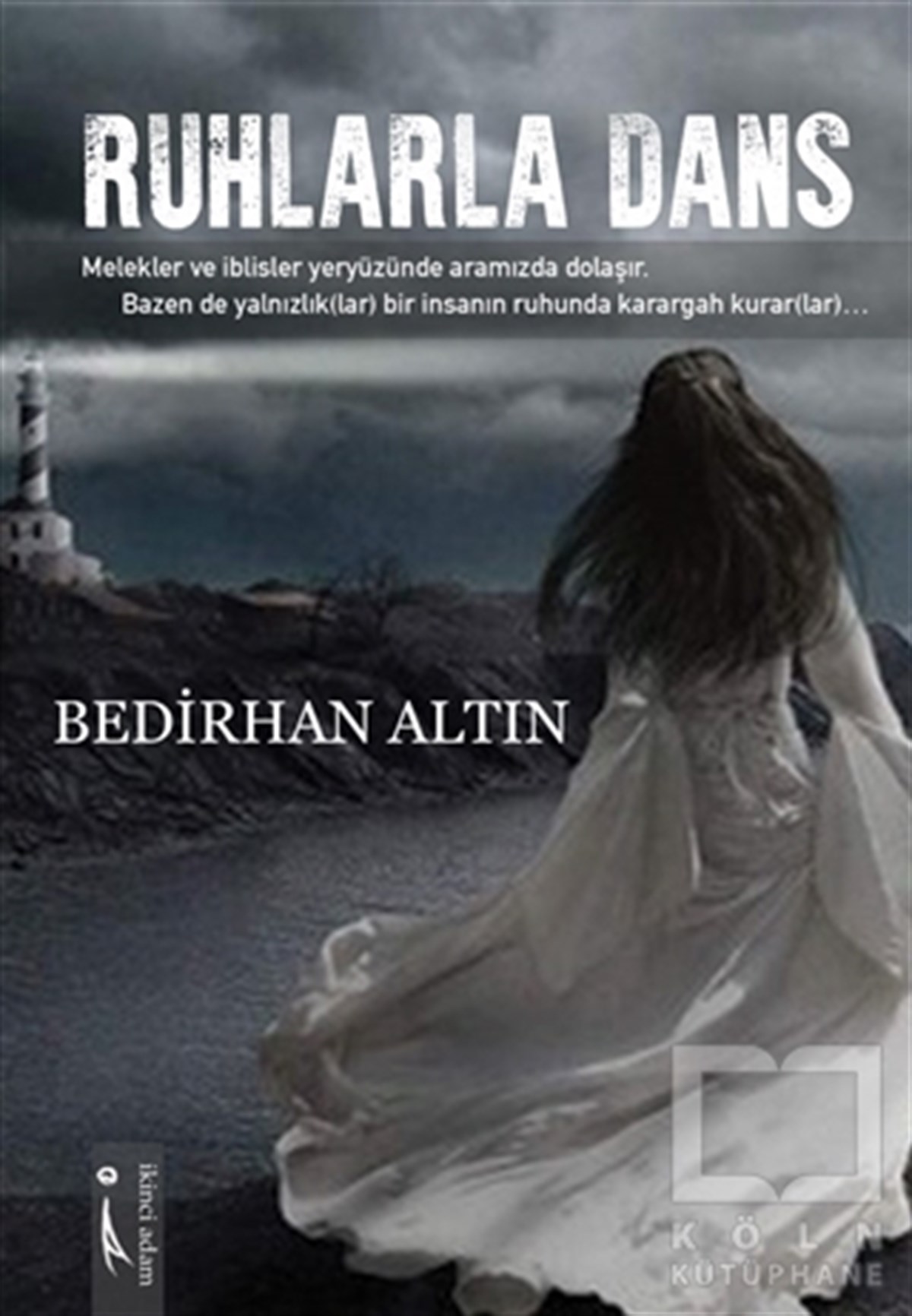 Bedirhan AltınŞiirRuhlarla Dans