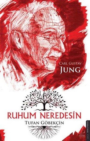 Tufan GöbekçinPsikoloji KitaplarıRuhum Neredesin - Carl Gustav Jung