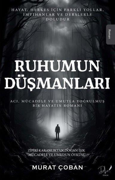 Murat ÇobanTürk RomaniRuhumun Düşmanları