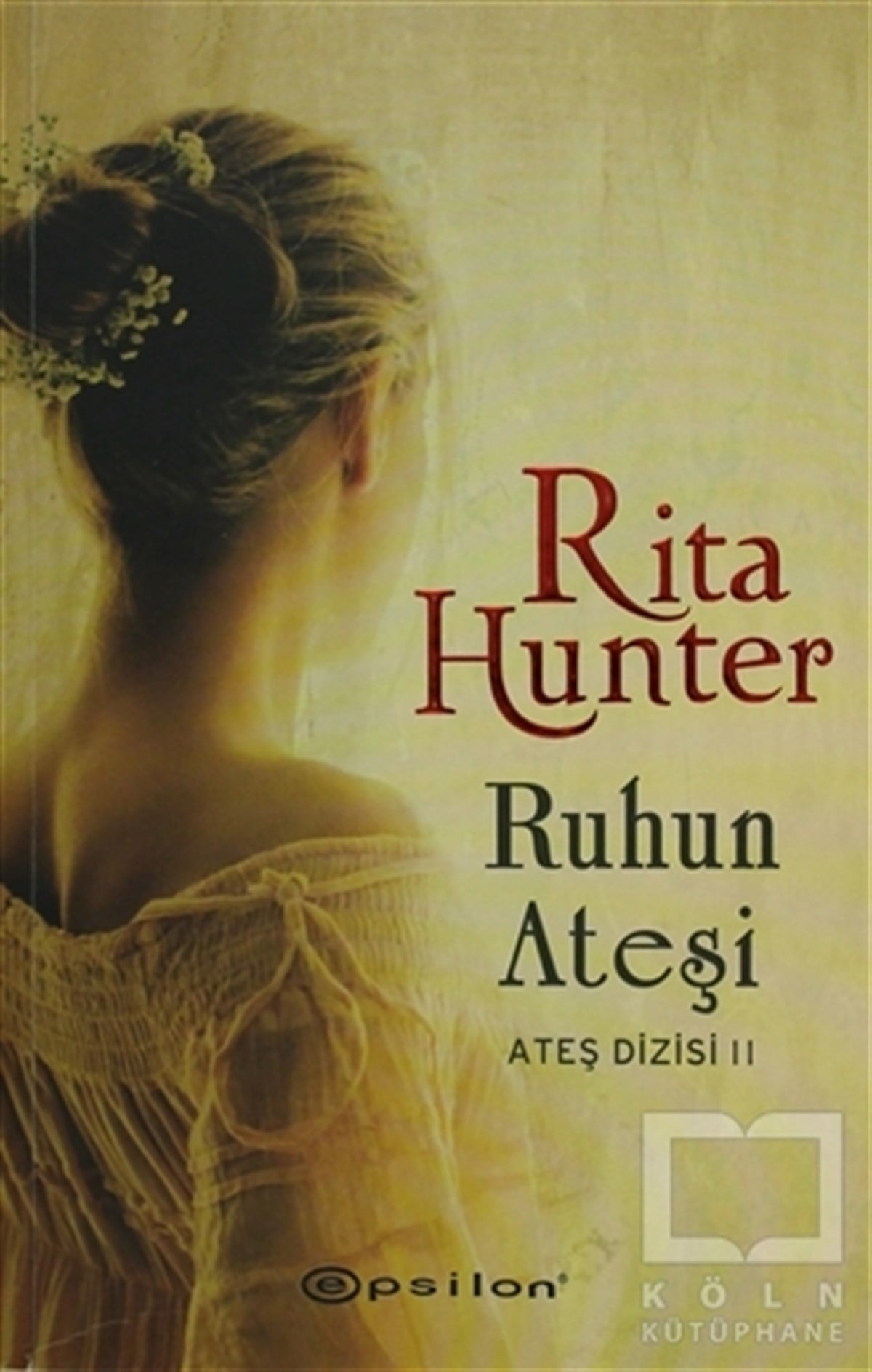 Rita HunterAşkRuhun Ateşi