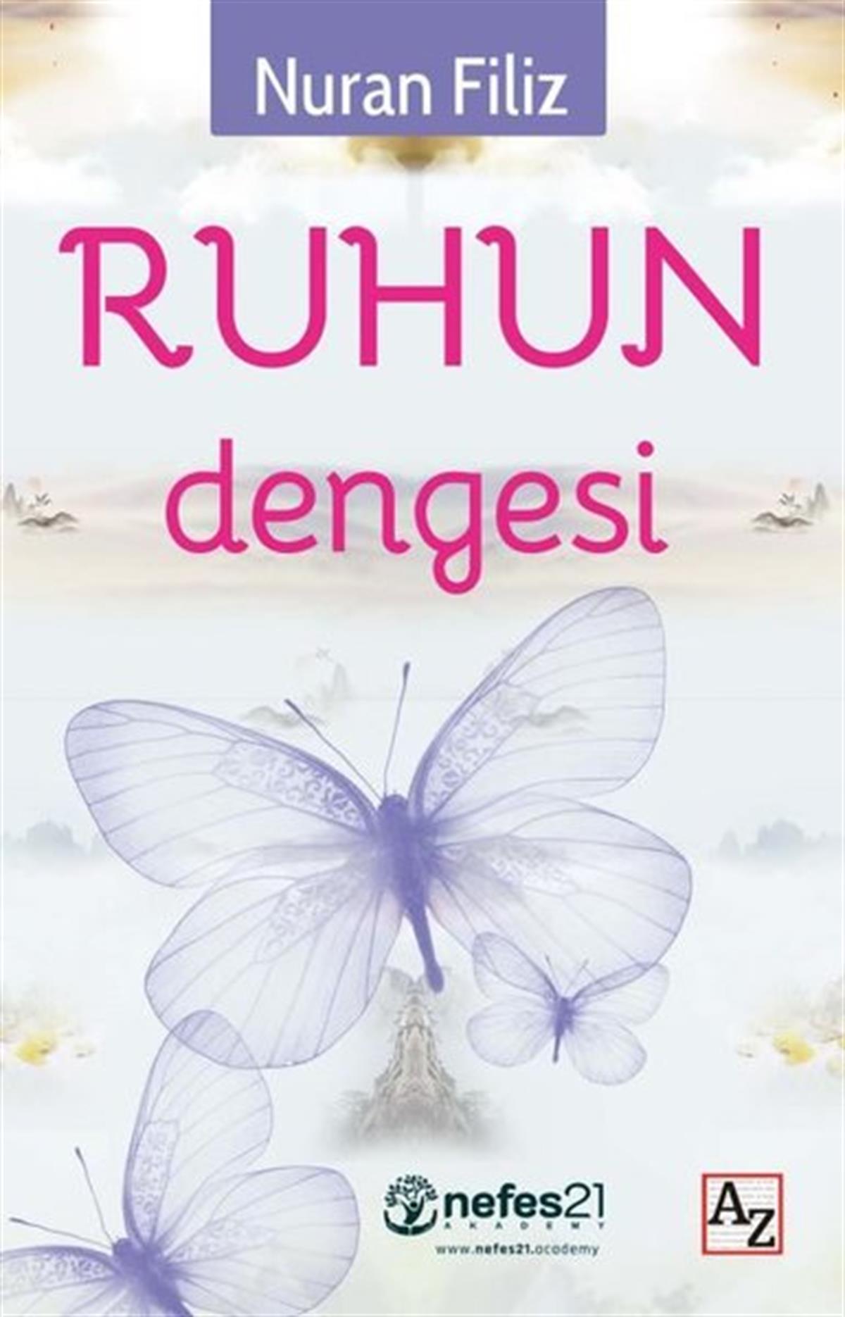 Nuran FilizKişisel Gelişim KitaplarıRuhun Dengesi
