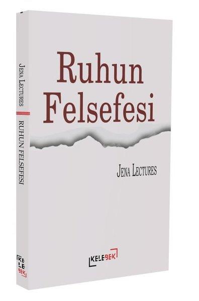 Jena LecturesFelsefe BilimiRuhun Felsefesi