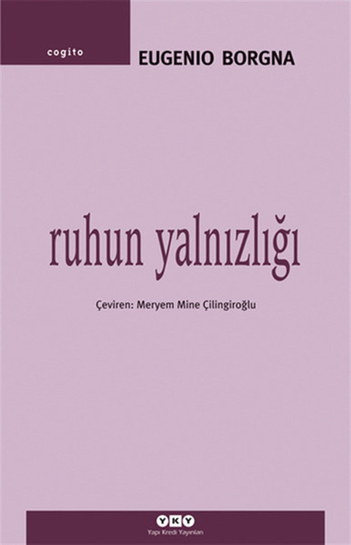 Eugenio BorgnaPsikoloji BilimiRuhun Yalnızlığı
