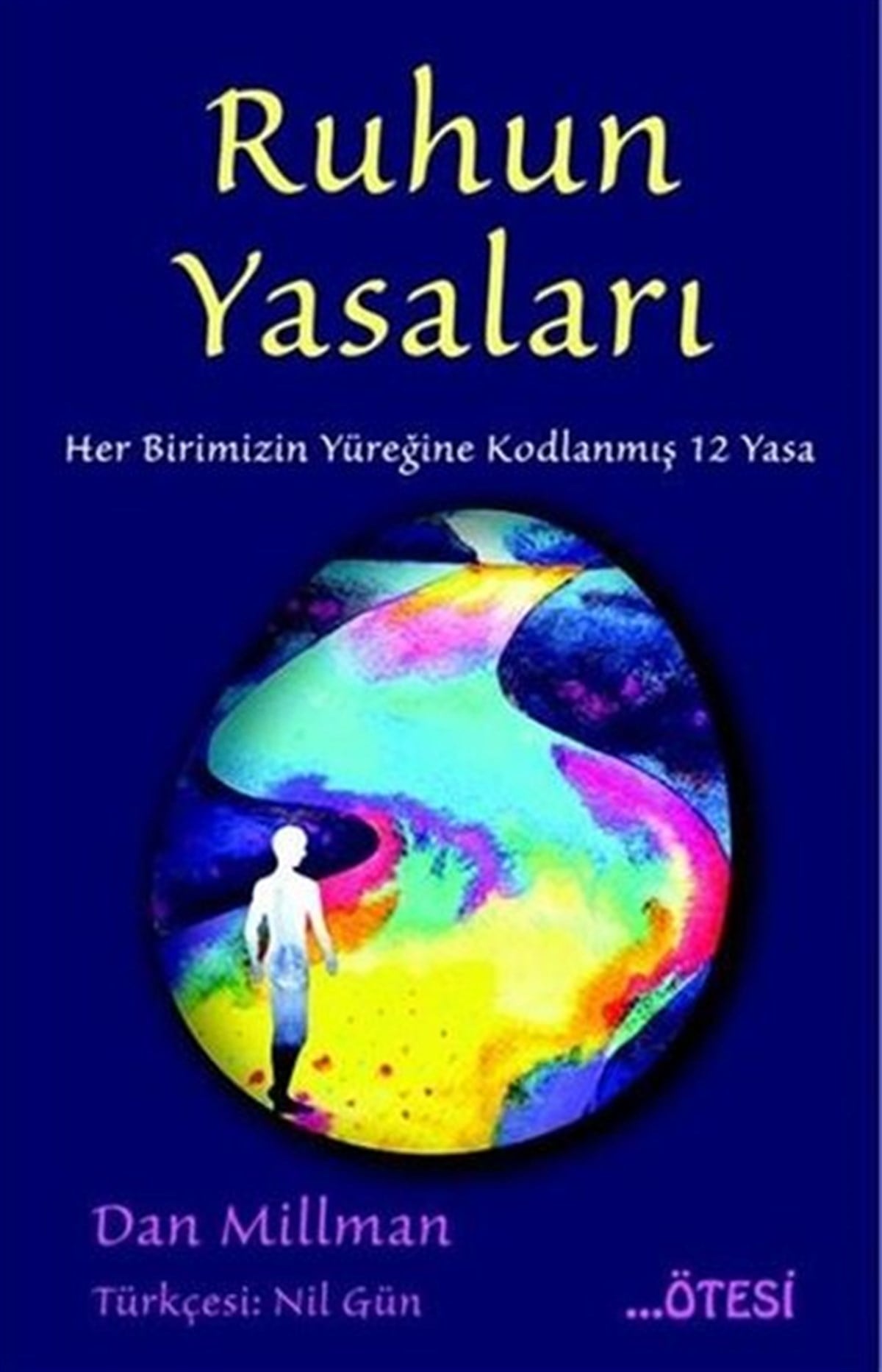 Dan MillmanParapsikoloji KitaplarıRuhun Yasaları