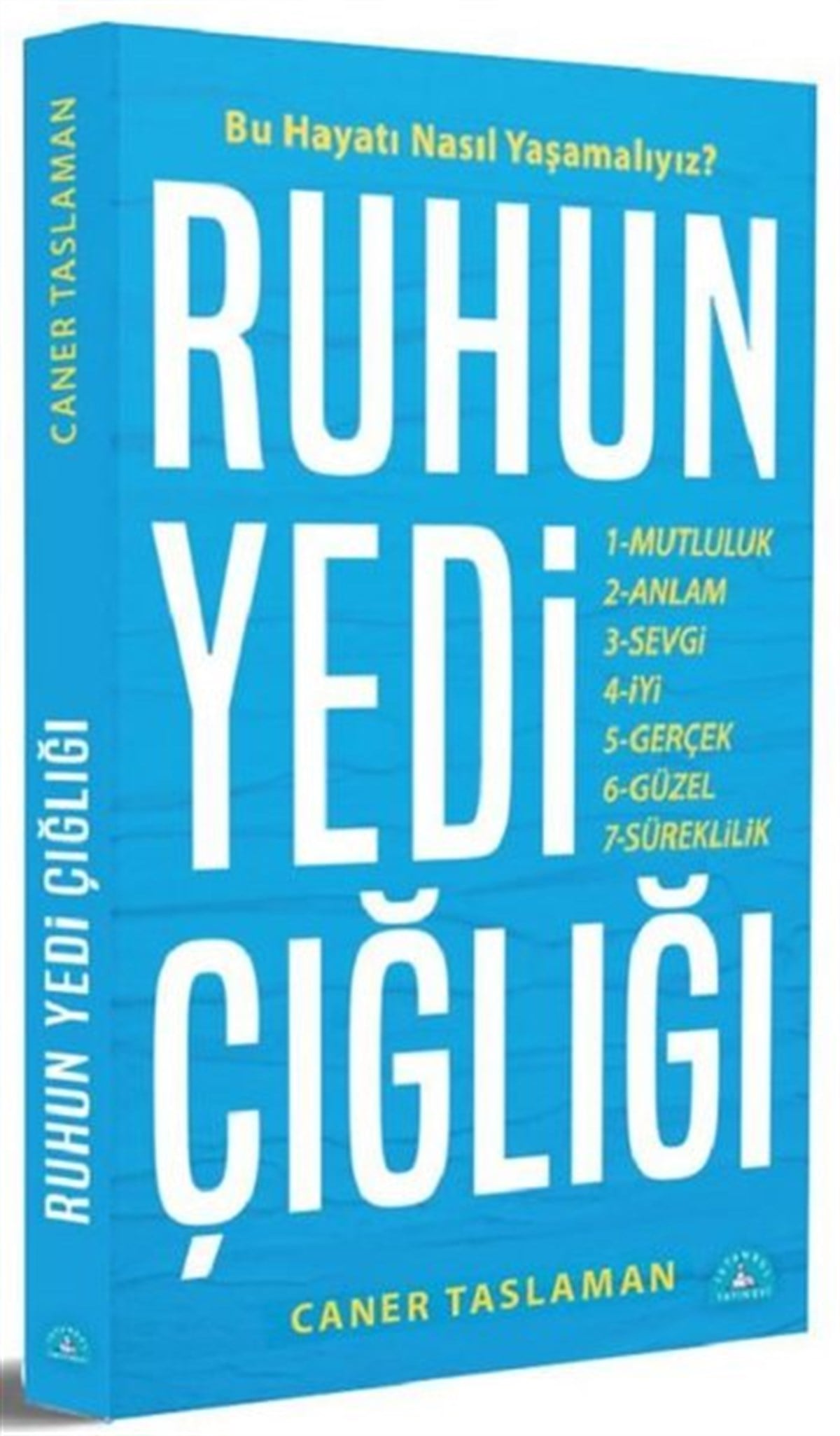 Caner TaslamanPopüler Bilim KitaplarıRuhun Yedi Çığlığı