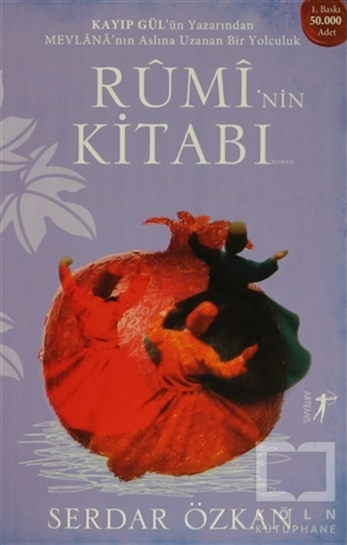 Serdar ÖzkanRomanRumi'nin Kitabı