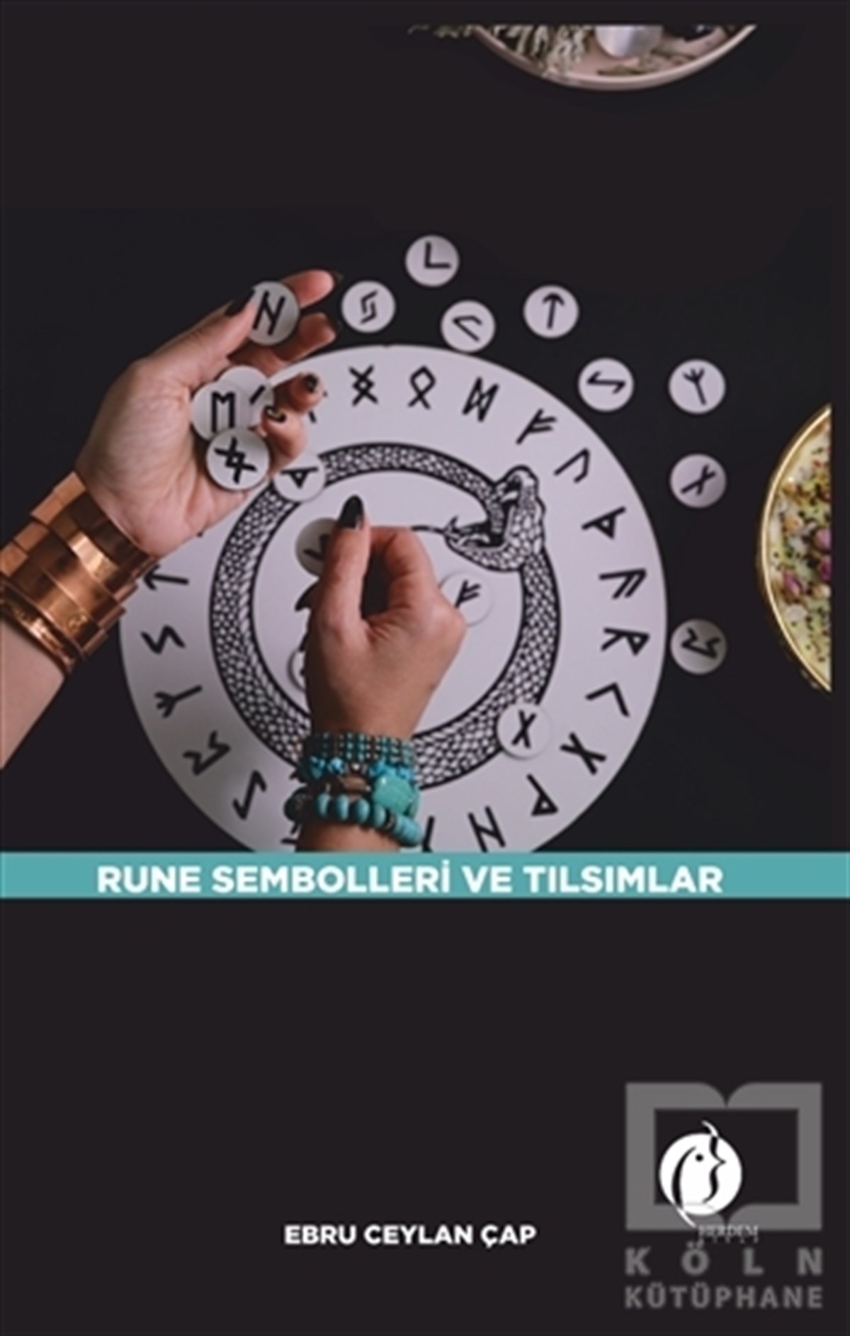 Ebru Ceylan ÇapTürkçe RomanlarRune Sembolleri ve Tılsımlar
