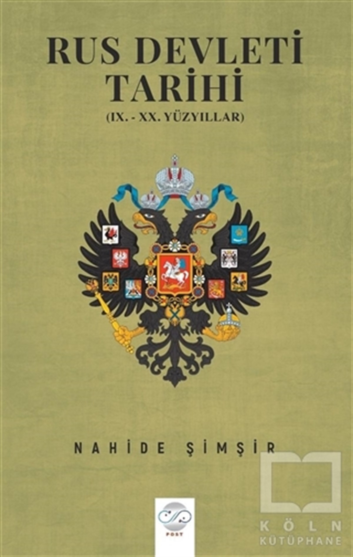 Nahide ŞimşirAraştırma - İncelemeRus Devleti Tarihi