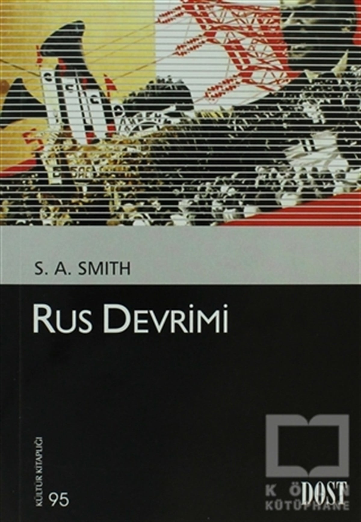 Stephen A. SmithAraştırma - İncelemeRus Devrimi