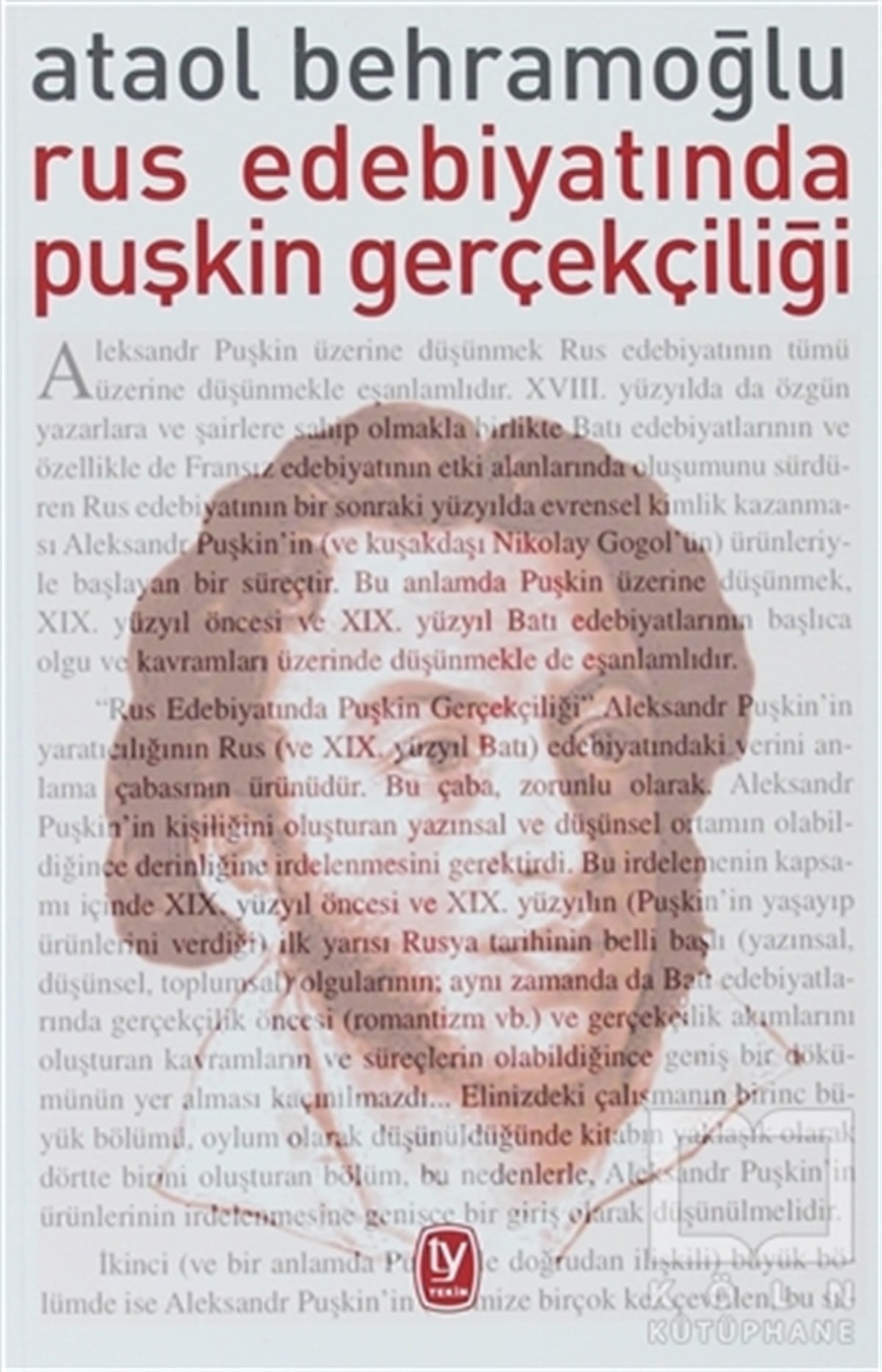 Ataol BehramoğluAraştırma-İnceleme-ReferansRus Edebiyatında Puşkin Gerçekçiliği