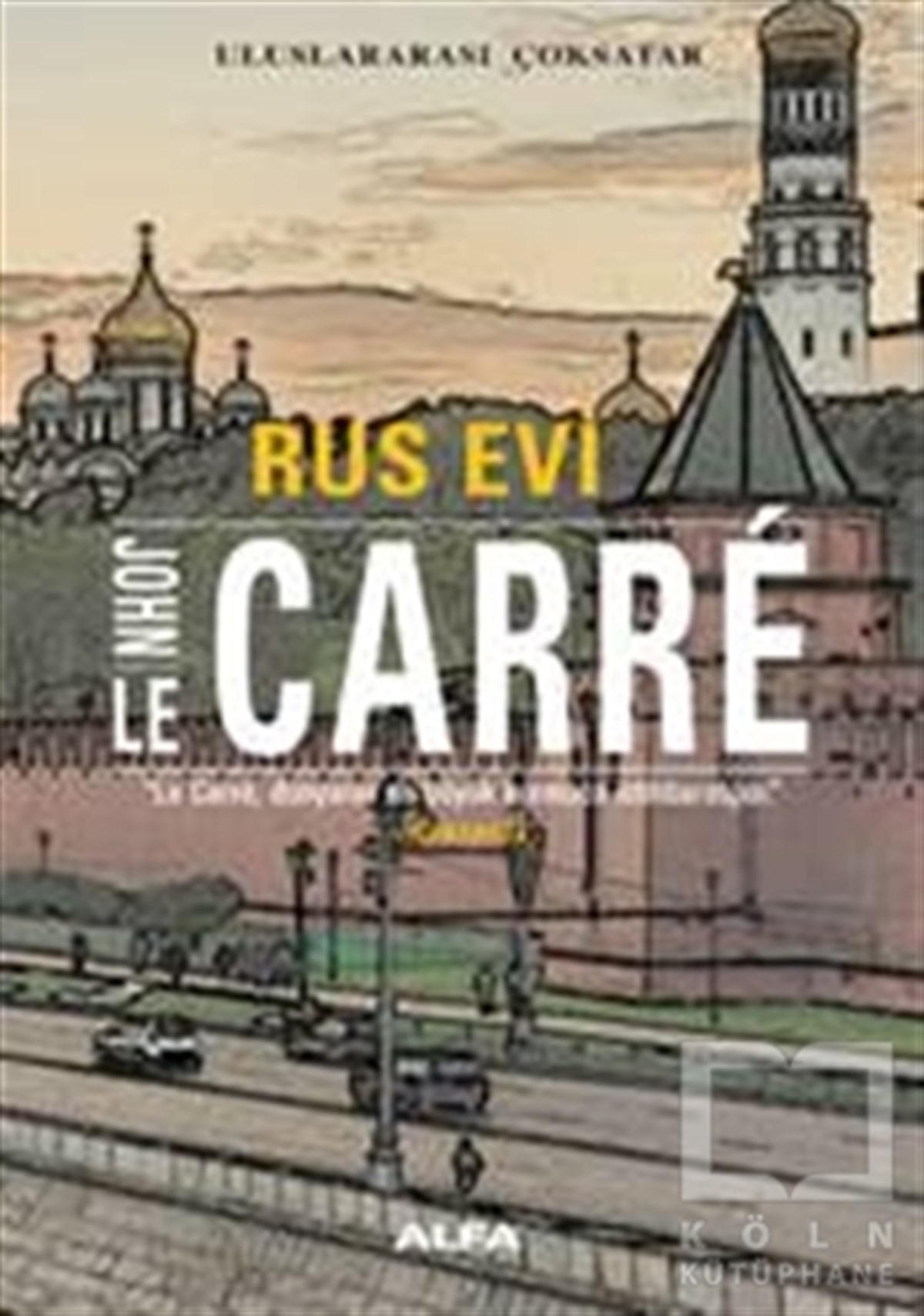 John Le CarreRomanRus Evi