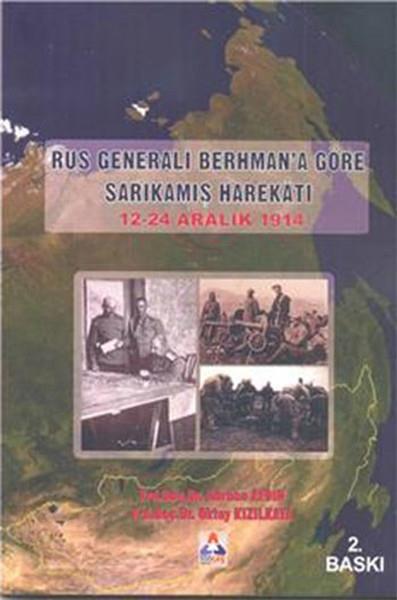Nurhan AydınOsmanli TarihiRus Generali Berhmana Göre Sarıkamış Harekatı