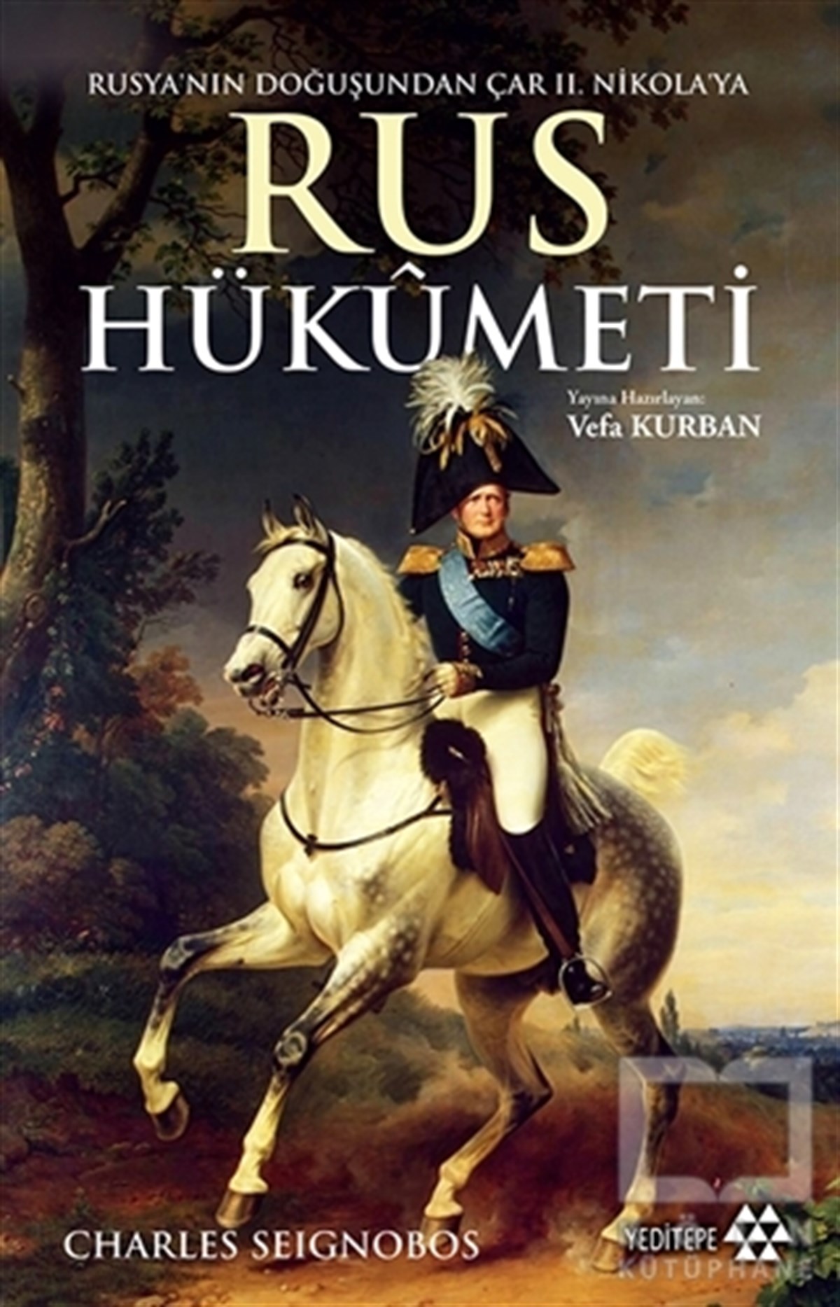 Charles SeignobosAraştırma - İncelemeRus Hükümeti