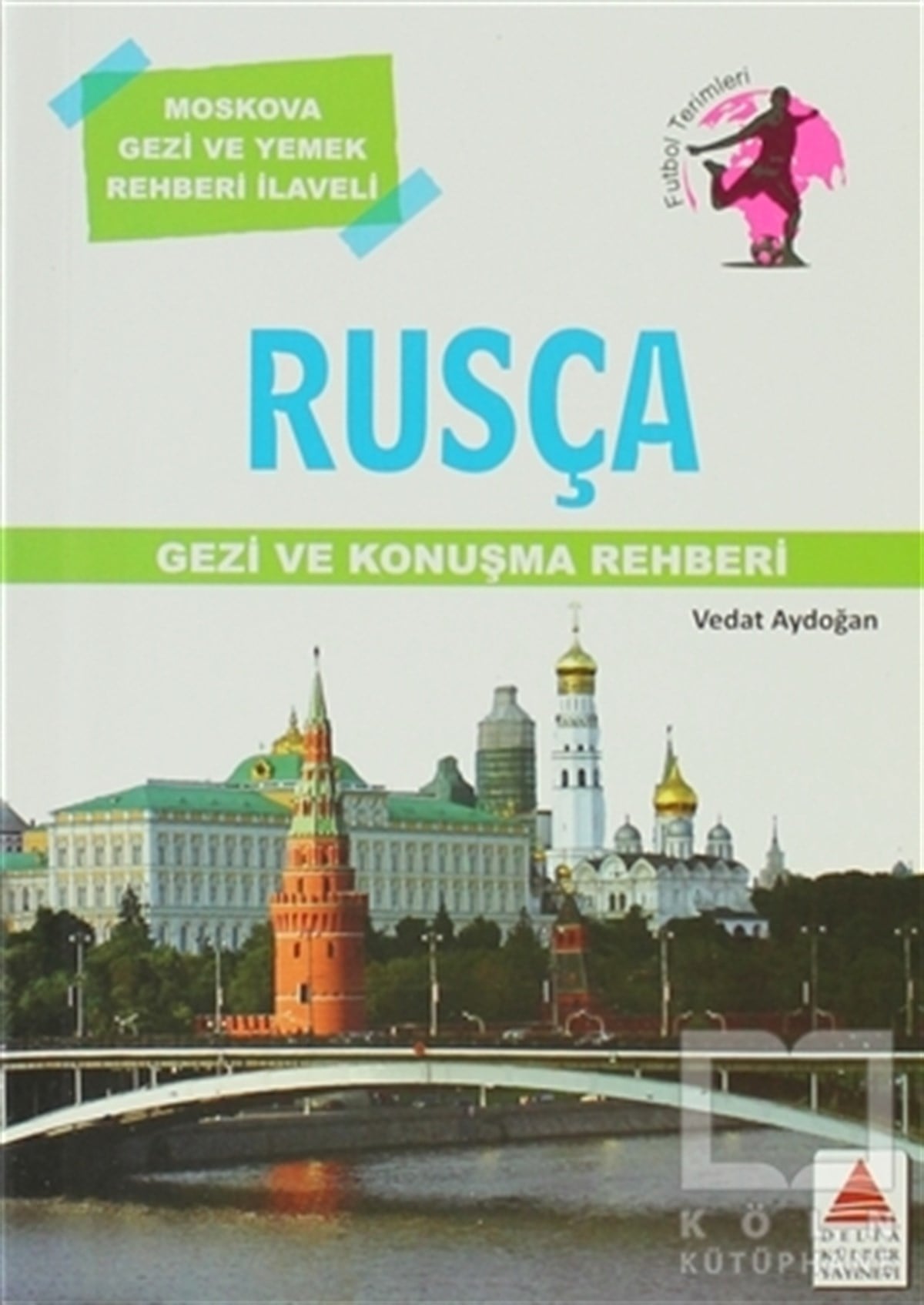 Vedat AydoğanKent RehberleriRusça Gezi ve Konuşma Rehberi