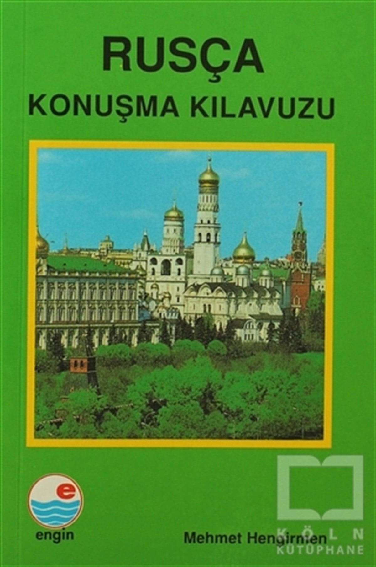 Mehmet HengirmenGenel KonularRusça Konuşma Kılavuzu