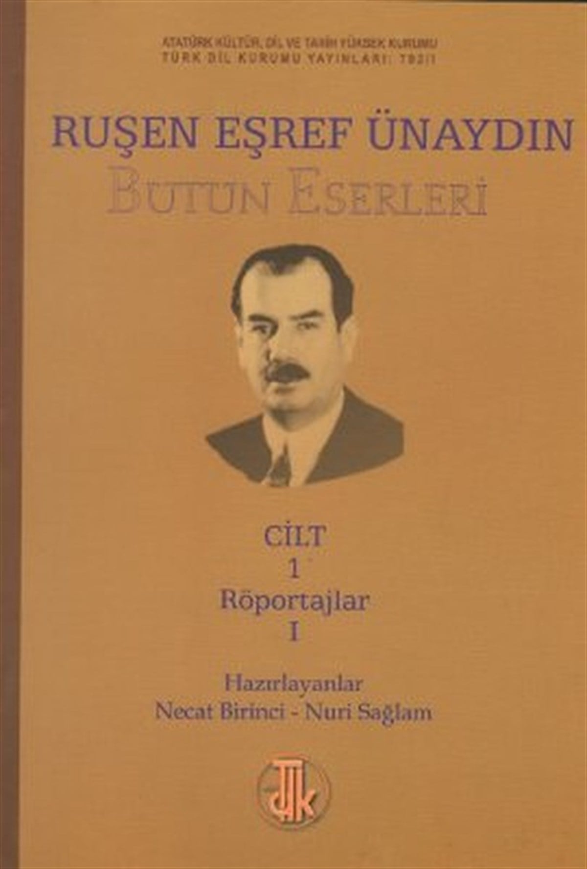 Necat BirinciTürkiye ve Cumhuriyet Tarihi KitaplarıRuşen Eşref Ünaydın Bütün Eserleri 14 Cilt Takım