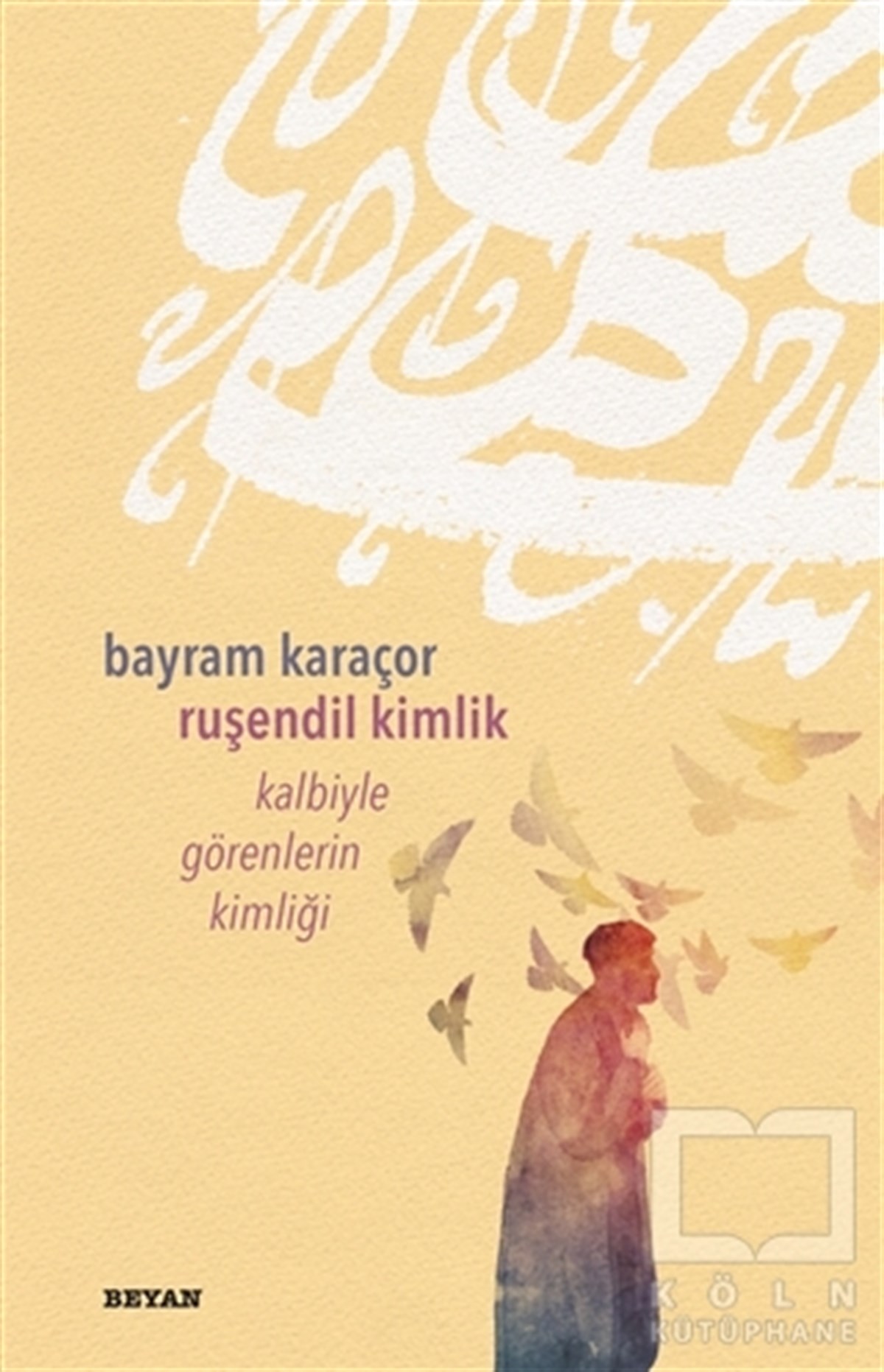Bayram KaraçorDiğerRuşendil Kimlik