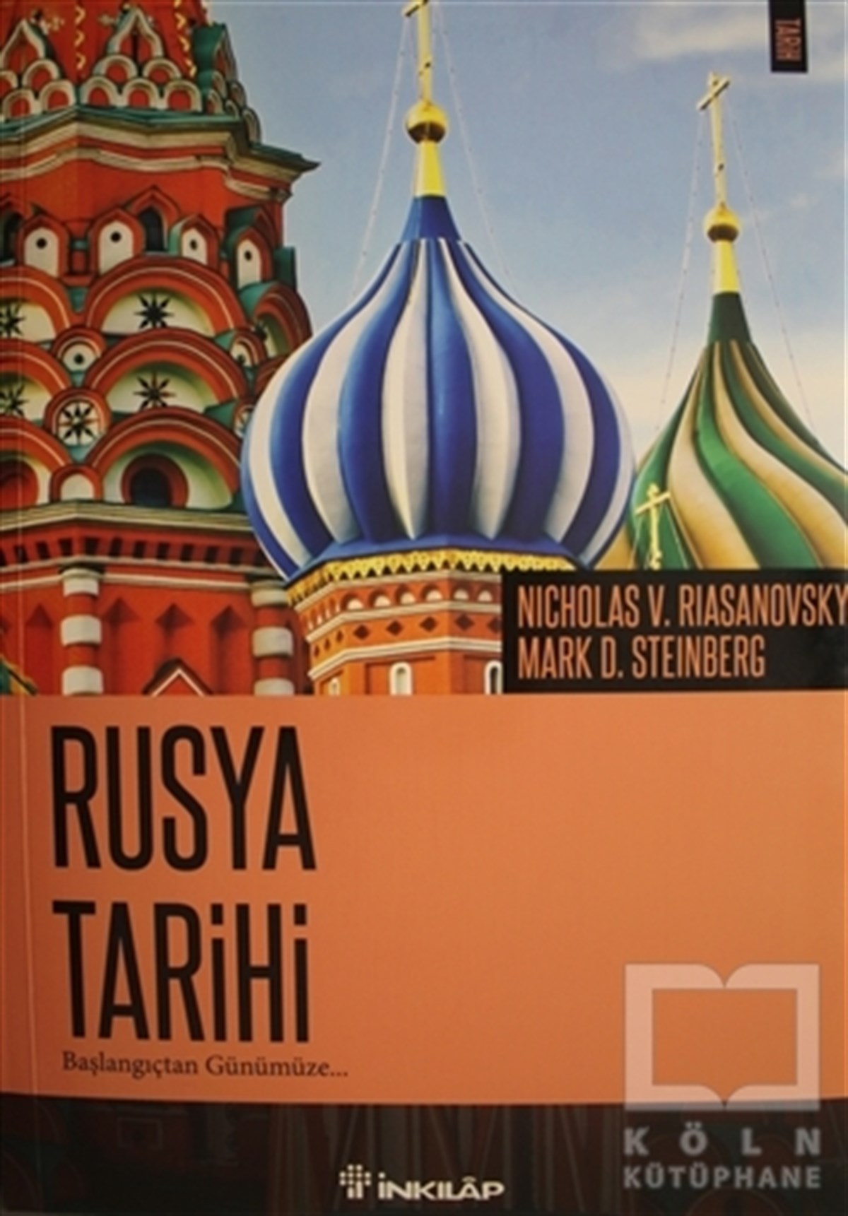 Nicholas V. RiasanovskyAraştırma - İncelemeRusya Tarihi
