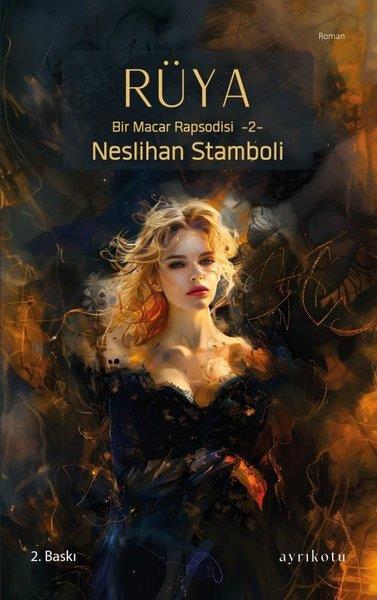 Neslihan StamboliTürkiye RomanRüya - Bir Macar Rapsodisi 2