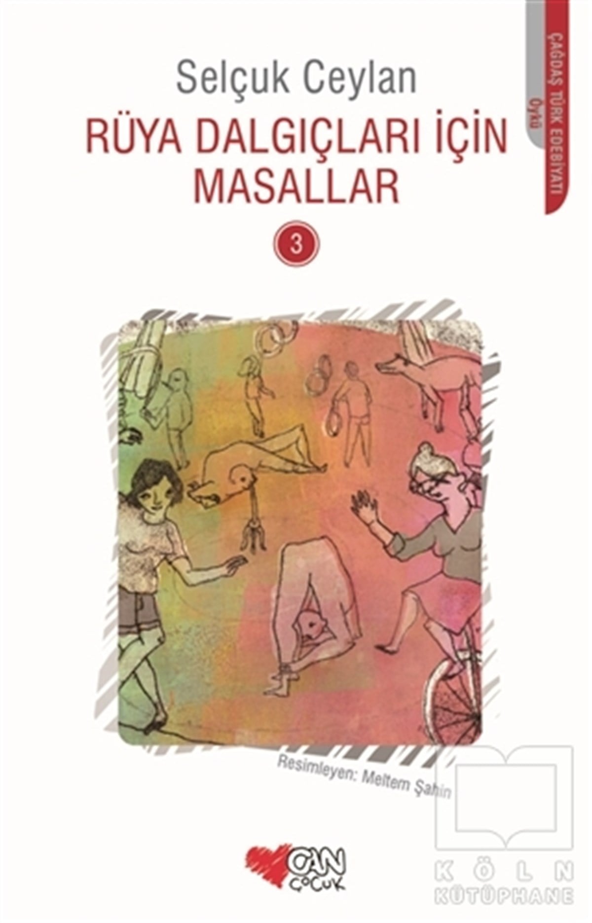 Selçuk CeylanRoman-ÖyküRüya Dalgıçları İçin Masallar 3