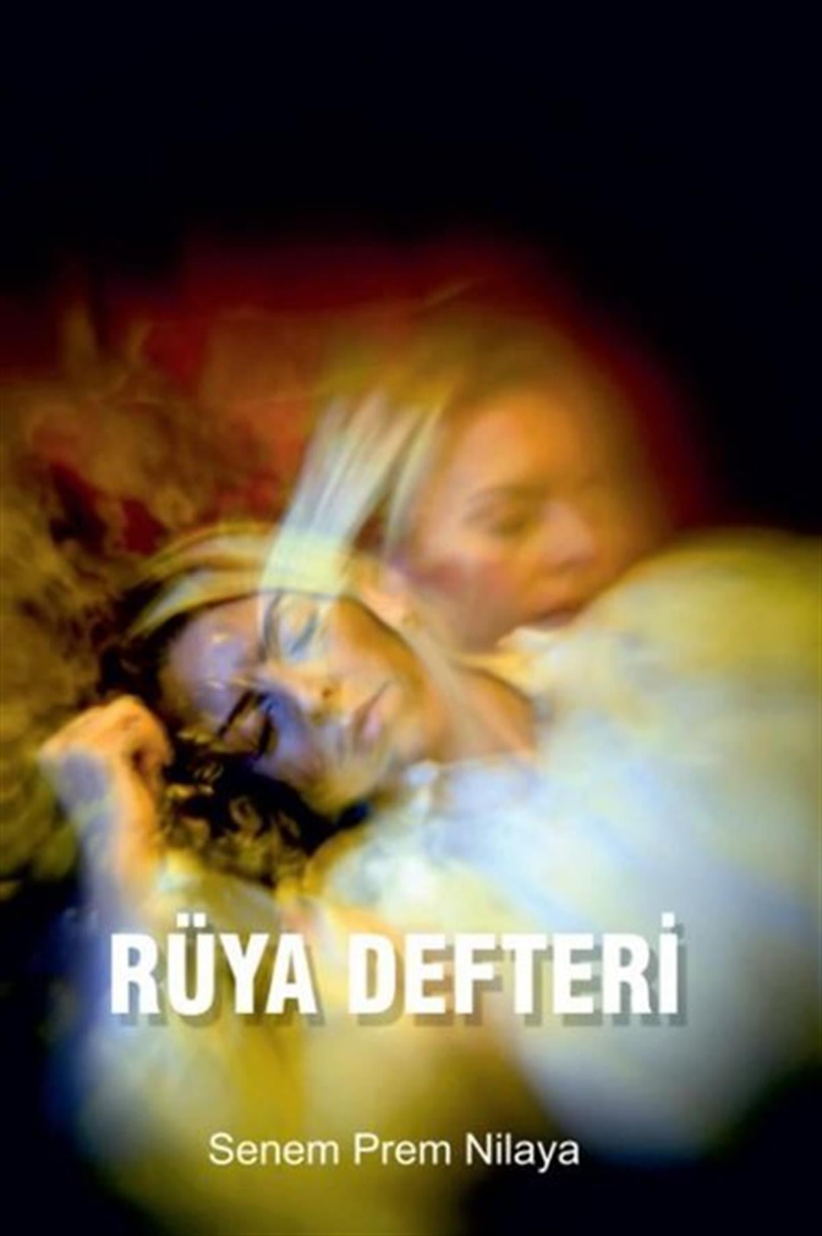 Senem Prem NilayaPopüler Bilim KitaplarıRüya Defteri