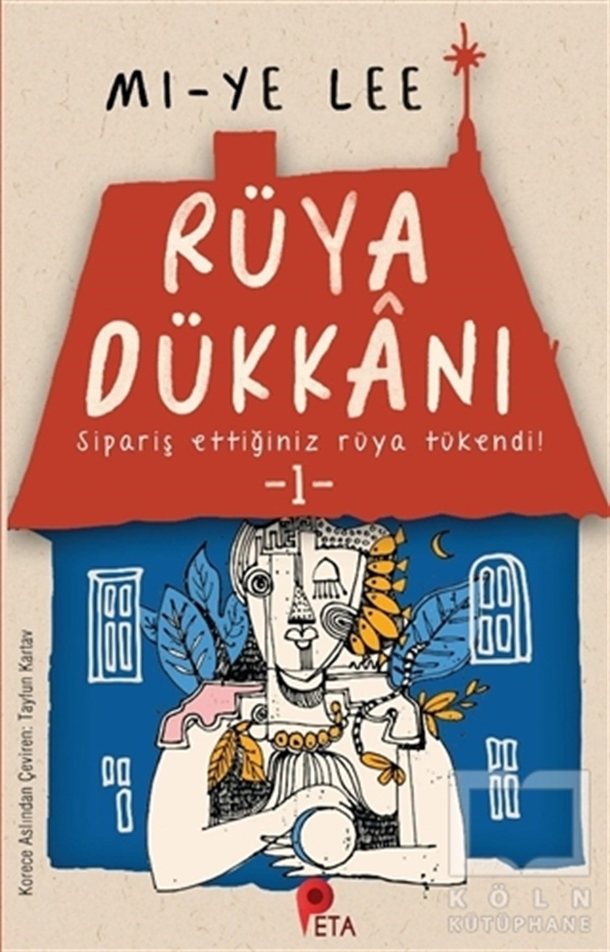 Mi-ye LeeFantastik Kitaplar & Fantastik RomanlarRüya Dükkanı 1
